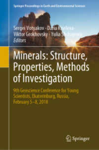 Minerals: Structure, Properties, Methods of Investigation : 9th Geoscience Conference for Young Scientists, Ekaterinburg, Russia, February 5-8, 2018 (Springer Proceedings in Earth and Environmental Sciences)