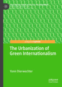 The Urbanization of Green Internationalism (Cities and the Global Politics of the Environment) （2019）