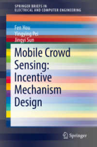 Mobile Crowd Sensing: Incentive Mechanism Design (Springerbriefs in Electrical and Computer Engineering)