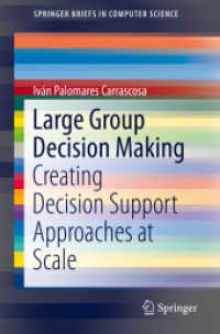 Large Group Decision Making : Creating Decision Support Approaches at Scale (Springerbriefs in Computer Science)