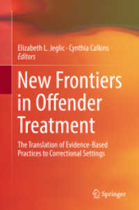 New Frontiers in Offender Treatment : The Translation of Evidence-Based Practices to Correctional Settings