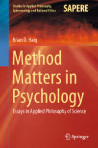 心理学の方法を哲学する<br>Method Matters in Psychology : Essays in Applied Philosophy of Science (Studies in Applied Philosophy, Epistemology and Rational Ethics)