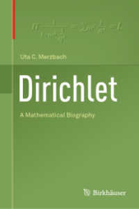 ディリクレ：数学者の生涯<br>Dirichlet : A Mathematical Biography