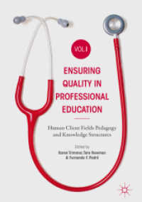 Ensuring Quality in Professional Education Volume I : Human Client Fields Pedagogy and Knowledge Structures