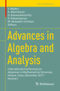 Advances in Algebra and Analysis : International Conference on Advances in Mathematical Sciences, Vellore, India, December 2017 - Volume I (Trends in Mathematics)