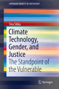 Climate Technology, Gender, and Justice : The Standpoint of the Vulnerable (Springerbriefs in Sociology) （2019）