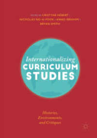 Internationalizing Curriculum Studies : Histories, Environments, and Critiques