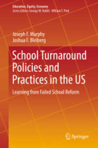 School Turnaround Policies and Practices in the US : Learning from Failed School Reform (Education, Equity, Economy)
