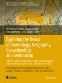 Exploring the Nexus of Geoecology, Geography, Geoarcheology and Geotourism: Advances and Applications for Sustainable Development in Environmental Sciences and Agroforestry Research : Proceedings of the 1st Springer Conference of the Arabian Journal