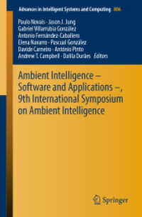 Ambient Intelligence - Software and Applications -, 9th International Symposium on Ambient Intelligence (Advances in Intelligent Systems and Computing)