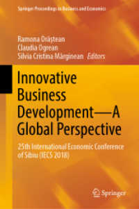 Innovative Business Development—A Global Perspective : 25th International Economic Conference of Sibiu (IECS 2018) (Springer Proceedings in Business and Economics)