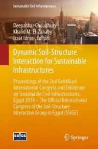 Dynamic Soil-Structure Interaction for Sustainable Infrastructures : Proceedings of the 2nd GeoMEast International Congress and Exhibition on Sustainable Civil Infrastructures, Egypt 2018 - the Official International Congress of the Soil-Structure In