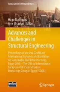 Advances and Challenges in Structural Engineering : Proceedings of the 2nd GeoMEast International Congress and Exhibition on Sustainable Civil Infrastructures, Egypt 2018 - the Official International Congress of the Soil-Structure Interaction Group i