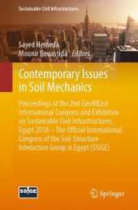 Contemporary Issues in Soil Mechanics : Proceedings of the 2nd GeoMEast International Congress and Exhibition on Sustainable Civil Infrastructures, Egypt 2018 - the Official International Congress of the Soil-Structure Interaction Group in Egypt (SSI