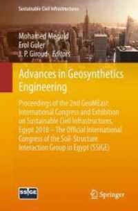 Advances in Geosynthetics Engineering : Proceedings of the 2nd GeoMEast International Congress and Exhibition on Sustainable Civil Infrastructures, Egypt 2018 - the Official International Congress of the Soil-Structure Interaction Group in Egypt (SSI