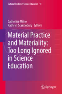 Material Practice and Materiality: Too Long Ignored in Science Education (Cultural Studies of Science Education)