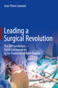 ＡＯ財団による外科革命：骨折治療における社会起業家<br>Leading a Surgical Revolution : The AO Foundation - Social Entrepreneurs in the Treatment of Bone Trauma
