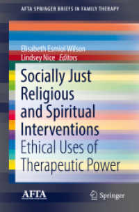 Socially Just Religious and Spiritual Interventions : Ethical Uses of Therapeutic Power (Afta Springerbriefs in Family Therapy)