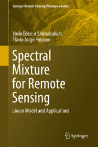 Spectral Mixture for Remote Sensing : Linear Model and Applications (Springer Remote Sensing/photogrammetry) （2019）
