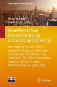 Recent Research on Engineering Geology and Geological Engineering : Proceedings of the 2nd GeoMEast International Congress and Exhibition on Sustainable Civil Infrastructures, Egypt 2018 - the Official International Congress of the Soil-Structure Int