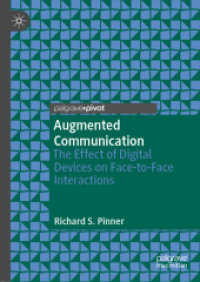 Augmented Communication : The Effect of Digital Devices on Face-to-Face Interactions （2019）
