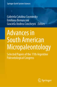 Advances in South American Micropaleontology : Selected Papers of the 11th Argentine Paleontological Congress (Springer Earth System Sciences)