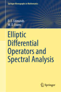 楕円型微分作用素とスペクトル解析<br>Elliptic Differential Operators and Spectral Analysis (Springer Monographs in Mathematics)