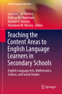 Teaching the Content Areas to English Language Learners in Secondary Schools : English Language Arts, Mathematics, Science, and Social Studies (English Language Education)