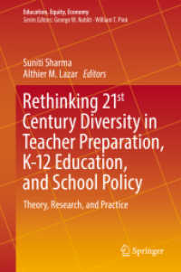 Rethinking 21st Century Diversity in Teacher Preparation, K-12 Education, and School Policy : Theory, Research, and Practice (Education, Equity, Economy)