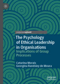 The Psychology of Ethical Leadership in Organisations : Implications of Group Processes （2018）