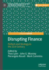 Disrupting Finance : FinTech and Strategy in the 21st Century (Palgrave Studies in Digital Business & Enabling Technologies) （2019）