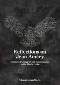 Reflections on Jean Améry : Torture, Resentment, and Homelessness as the Mind's Limits （2018）