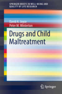 Drugs and Child Maltreatment (Springerbriefs in Well-being and Quality of Life Research) （2019）