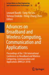 Advances on Broadband and Wireless Computing, Communication and Applications : Proceedings of the 13th International Conference on Broadband and Wireless Computing, Communication and Applications (BWCCA-2018) (Lecture Notes on Data Engineering and Co