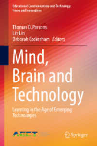Mind, Brain and Technology : Learning in the Age of Emerging Technologies (Educational Communications and Technology: Issues and Innovations)