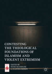 Contesting the Theological Foundations of Islamism and Violent Extremism (Middle East Today) （2019）