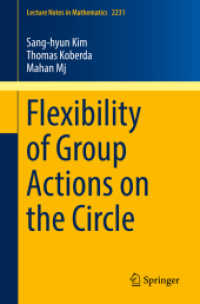 Flexibility of Group Actions on the Circle (Lecture Notes in Mathematics)