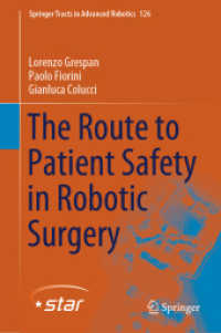 The Route to Patient Safety in Robotic Surgery (Springer Tracts in Advanced Robotics)