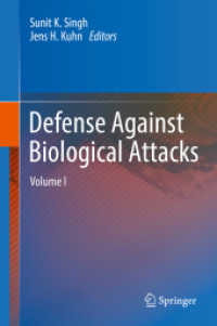 Defense against Biological Attacks : Volume I （2019）