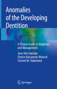Anomalies of the Developing Dentition : A Clinical Guide to Diagnosis and Management （2019）