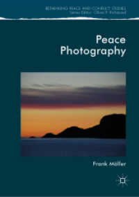 平和のための写真<br>Peace Photography (Rethinking Peace and Conflict Studies)