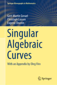Singular Algebraic Curves : With an Appendix by Oleg Viro (Springer Monographs in Mathematics)