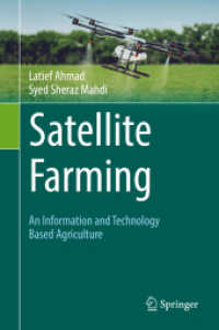 Satellite Farming : An Information and Technology Based Agriculture （2018）