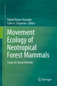 Movement Ecology of Neotropical Forest Mammals : Focus on Social Animals （2019）
