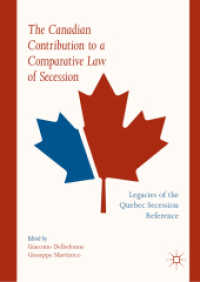 The Canadian Contribution to a Comparative Law of Secession : Legacies of the Quebec Secession Reference