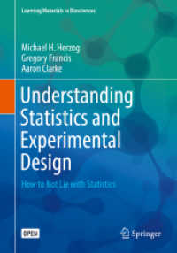 Understanding Statistics and Experimental Design : How to Not Lie with Statistics (Learning Materials in Biosciences)