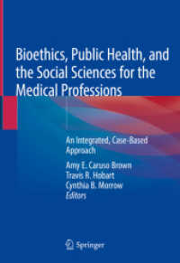 Bioethics, Public Health, and the Social Sciences for the Medical Professions : An Integrated, Case-Based Approach