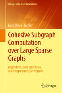 Cohesive Subgraph Computation over Large Sparse Graphs : Algorithms, Data Structures, and Programming Techniques (Springer Series in the Data Sciences)
