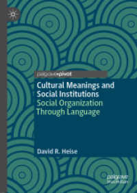 Cultural Meanings and Social Institutions : Social Organization through Language （2019）