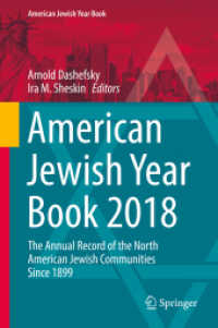 American Jewish Year Book 2018 : The Annual Record of the North American Jewish Communities since 1899 (American Jewish Year Book)